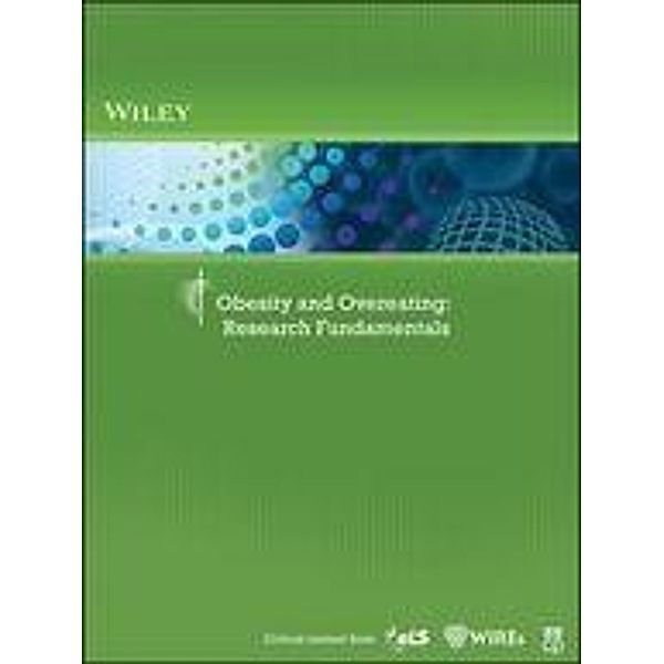 Obesity and Overeating / Life Science Research Fundamentals, Wiley