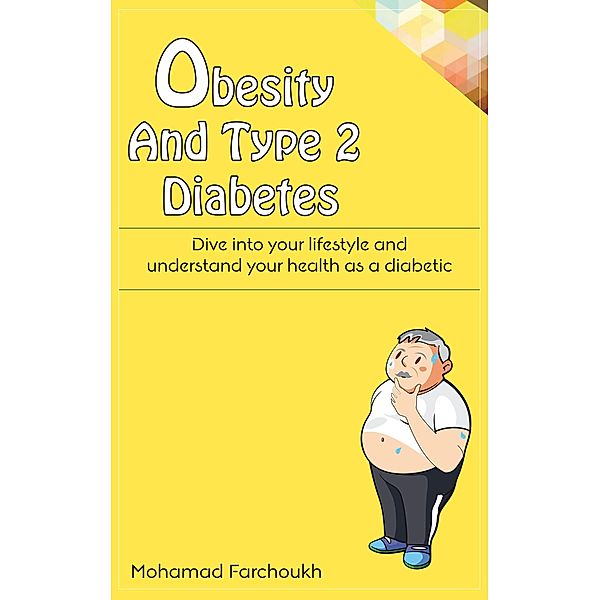 Obesity and Type 2 Diabetes, Mohamad Farchoukh