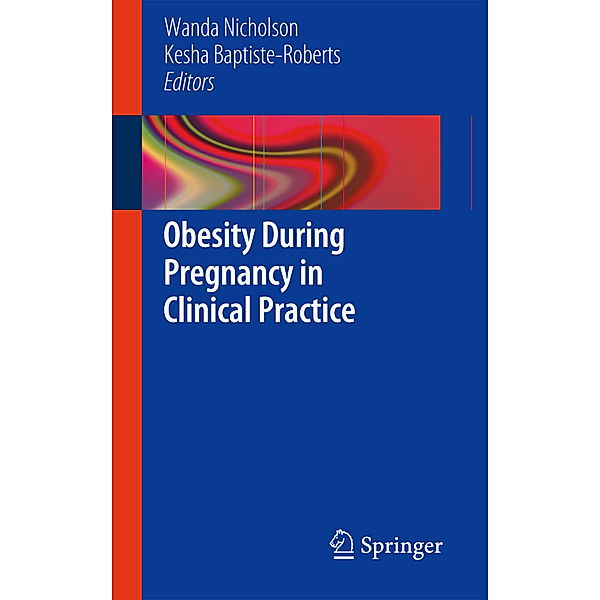 Obesity During Pregnancy in Clinical Practice