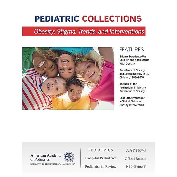 Obesity: Stigma, Trends, and Interventions, American Academy of Pediatrics (AAP)