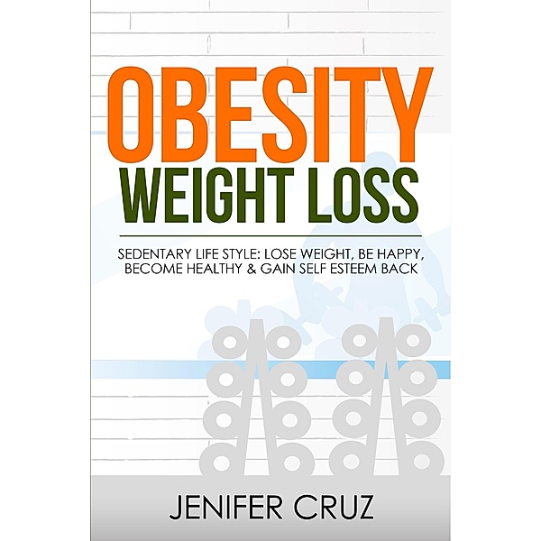 Obesity Weight Loss: Sedentary Life Style:, Tristan Luminous