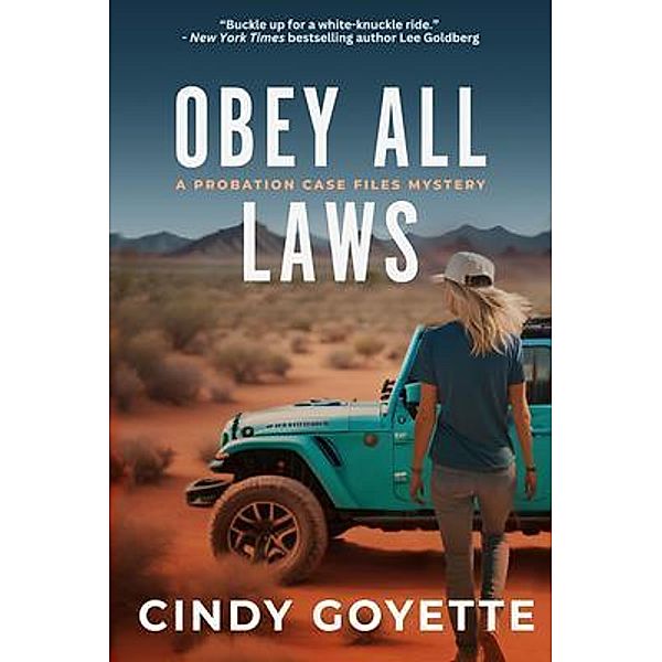 Obey All Laws / A Probation Case Files Mystery Bd.1, Cindy Goyette