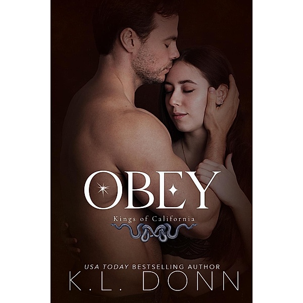 Obey: Kings of California 2 (Kings of the Underworld, #3) / Kings of the Underworld, Kl Donn