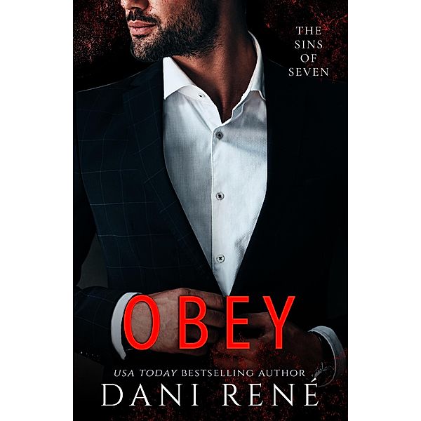 Obey (Sins of Seven, #2) / Sins of Seven, Dani René