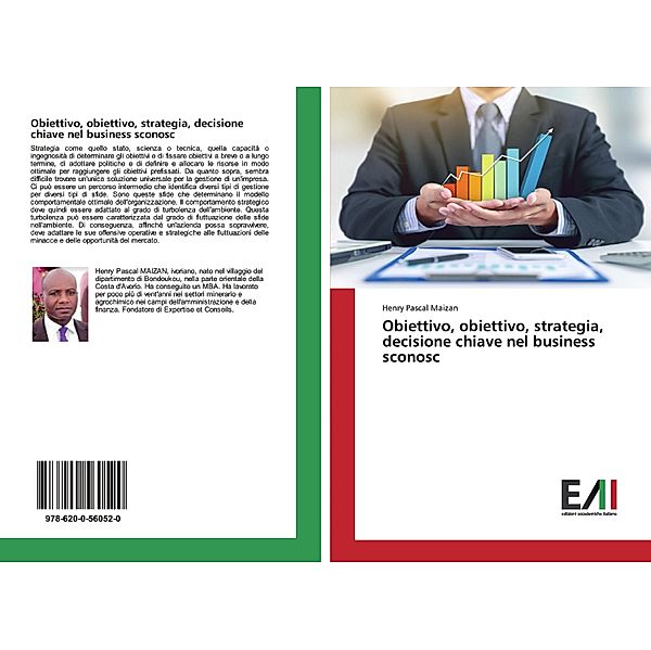 Obiettivo, obiettivo, strategia, decisione chiave nel business sconosc, Henry Pascal Maizan