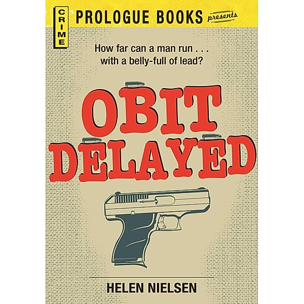 Obit Delayed, Helen Nielsen