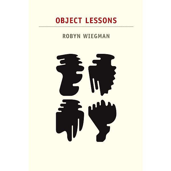 Object Lessons / Next wave, Wiegman Robyn Wiegman