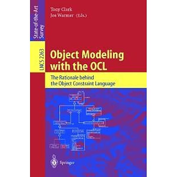 Object Modeling with the OCL / Lecture Notes in Computer Science Bd.2263