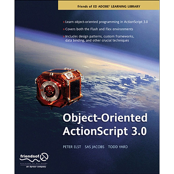 Object-Oriented ActionScript 3.0, Peter Elst, Sas Jacobs