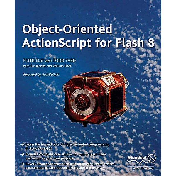 Object-Oriented ActionScript For Flash 8, Peter Elst, Gerald YardFace