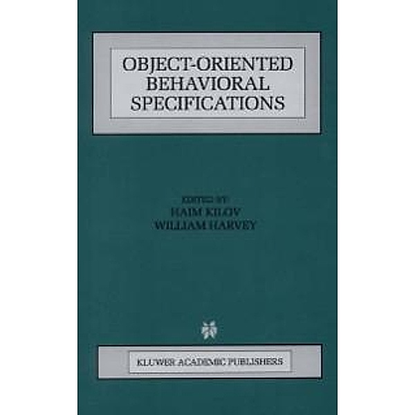 Object-Oriented Behavioral Specifications / The Springer International Series in Engineering and Computer Science Bd.371