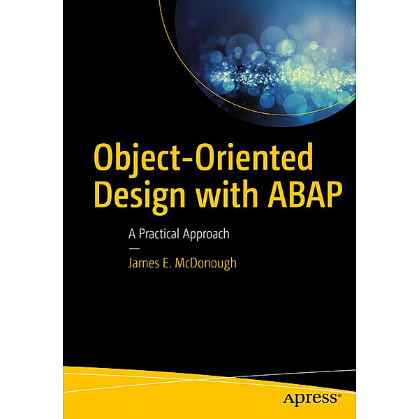 Object-Oriented Design with ABAP, James Edward McDonough