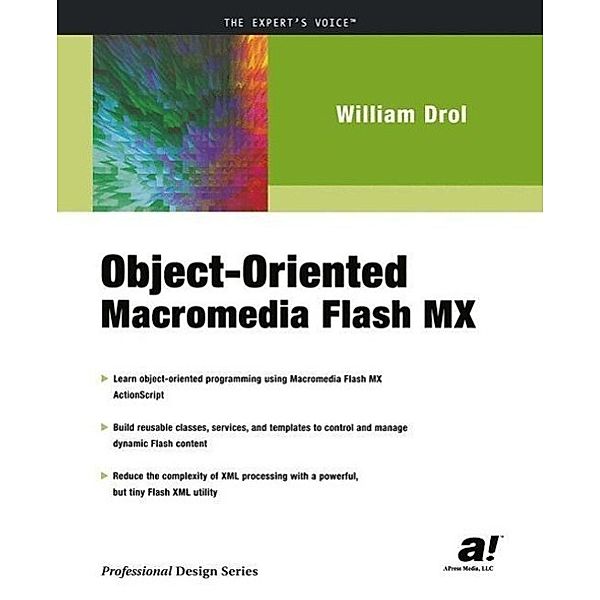 Object-Oriented Macromedia Flash MX, William Drol