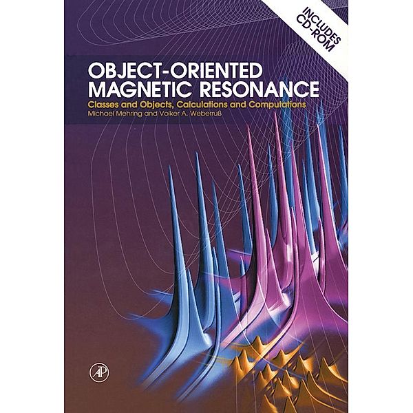 Object-Oriented Magnetic Resonance, Michael Mehring, Volker Achim Weberruss