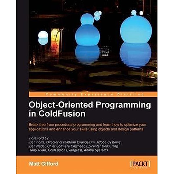 Object-Oriented Programming in ColdFusion, Matt Gifford