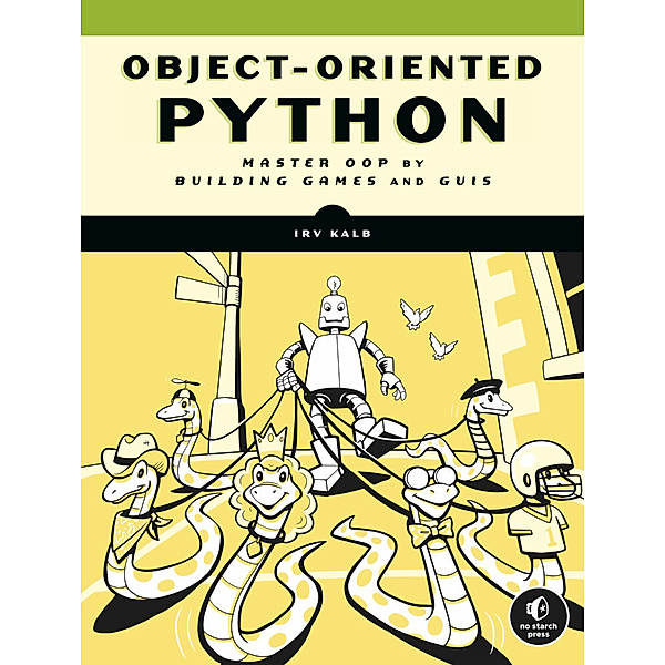 Object-Oriented Python, Irv Kalb