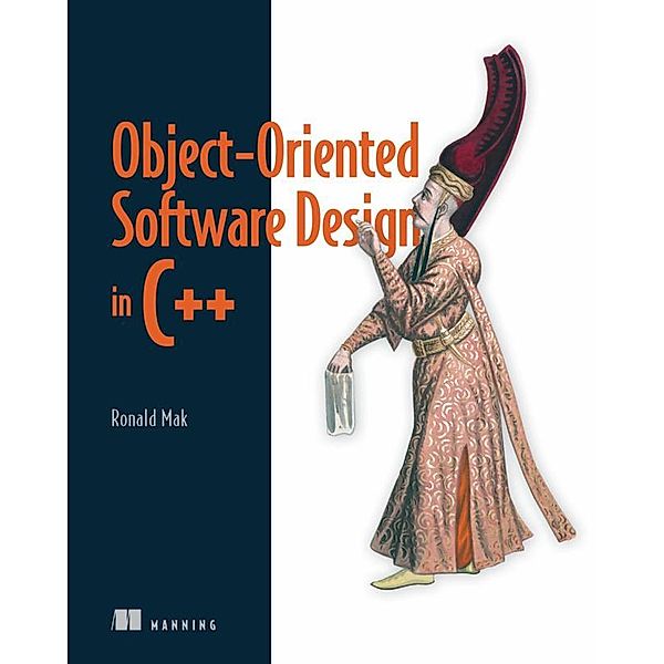 Object-Oriented Software Design in C++, Ronald Mak