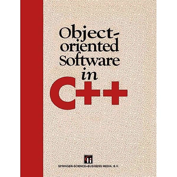 Object-Oriented Software in C++, Michael A. Smith