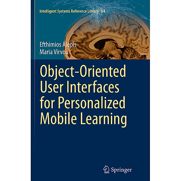 Object-Oriented User Interfaces for Personalized Mobile Learning, Efthimios Alepis, Maria Virvou