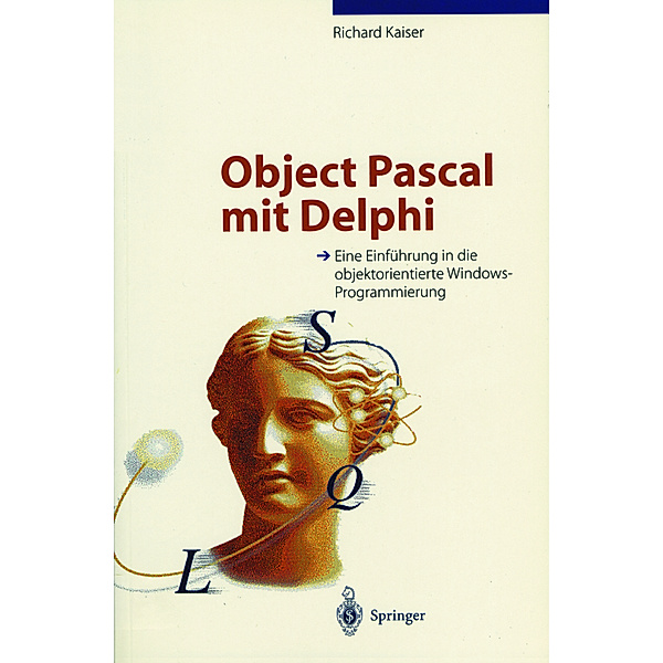 Object Pascal mit Delphi, Richard Kaiser
