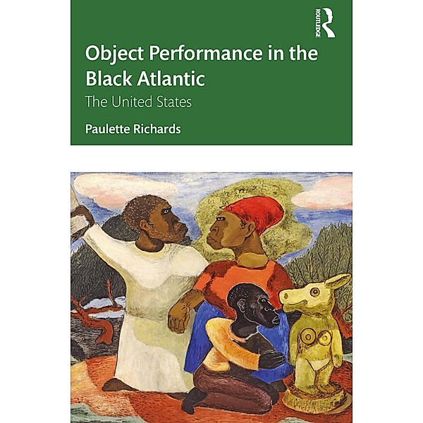 Object Performance in the Black Atlantic, Paulette Richards
