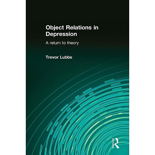 Object Relations in Depression, Trevor Lubbe