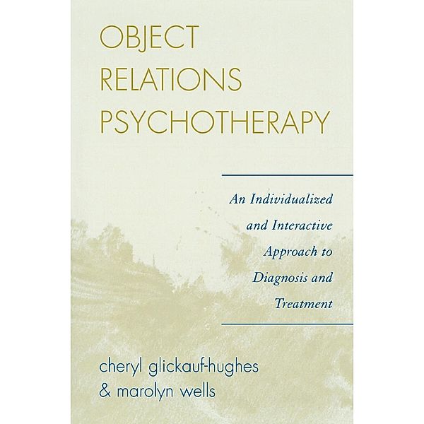 Object Relations Psychotherapy, Cheryl Glickauf-Hughes, Marolyn Wells