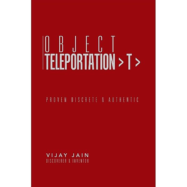 Object Teleportation > T >, Vijay Jain