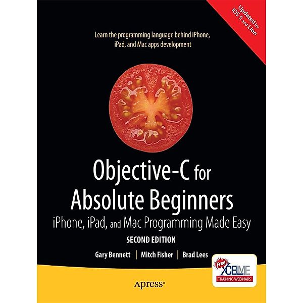 Objective-C for Absolute Beginners, Gary Bennett, Mitchell Fisher, Brad Lees