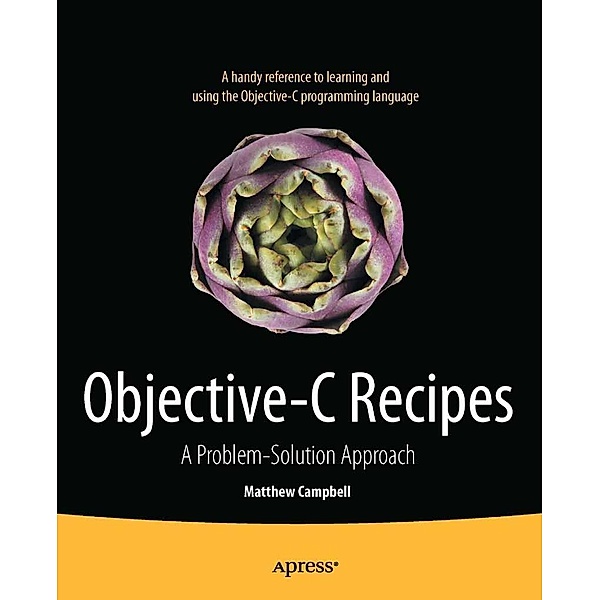 Objective-C Recipes, Matthew Campbell