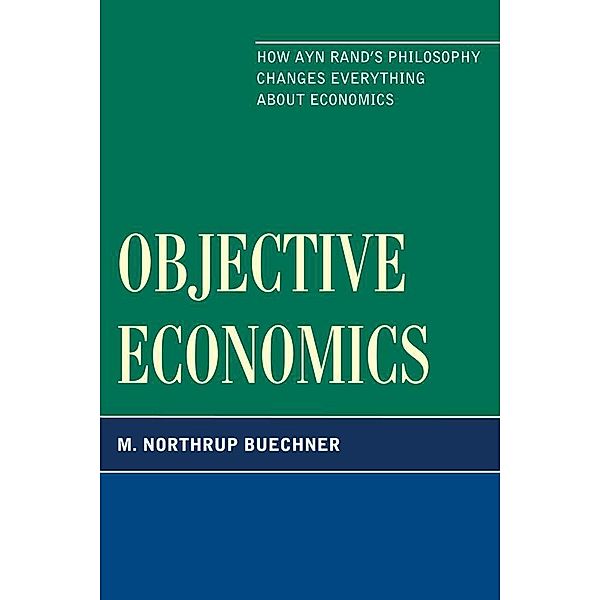 Objective Economics, M. Northrup Buechner