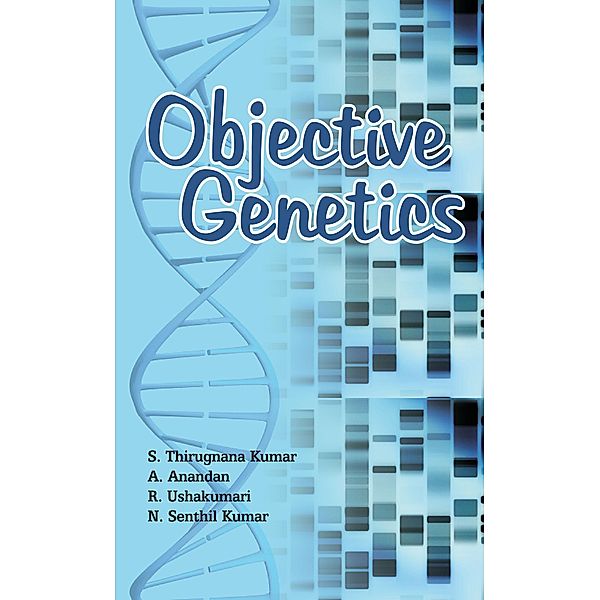 Objective Genetics, S. Thirugnana Kumar