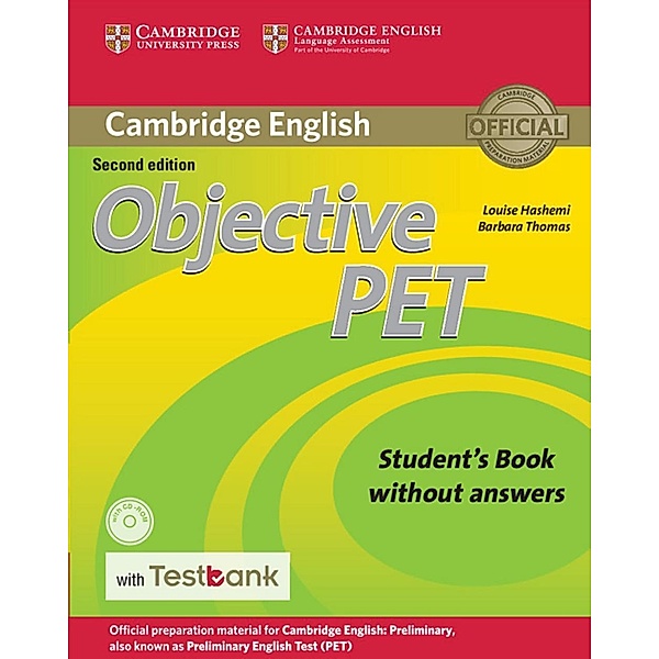 Objective PET (Second edition): Student's Book without answers, with CD-ROM and Testbank