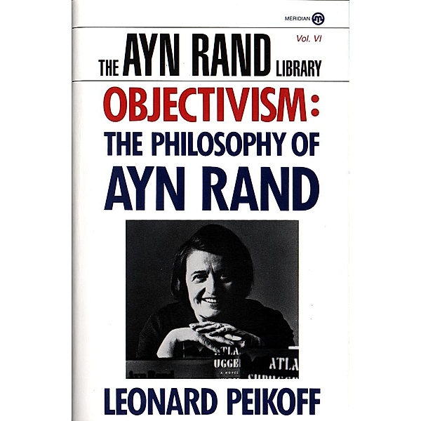 Objectivism / Ayn Rand Library, Leonard Peikoff