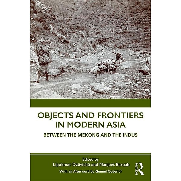 Objects and Frontiers in Modern Asia