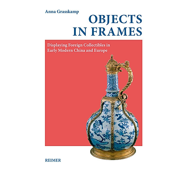 Objects in Frames, Anna Grasskamp