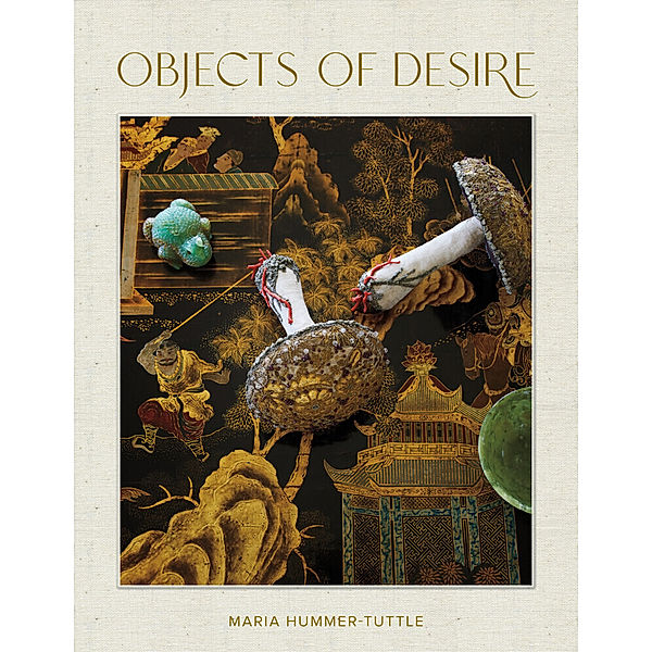 Objects of Desire, Maria Hummer-Tuttle