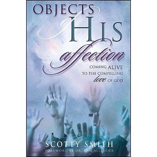 Objects of His Affection, Scotty Smith