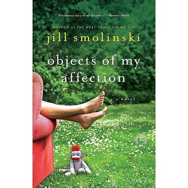 Objects of My Affection, Jill Smolinski