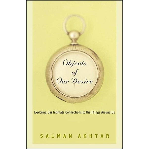 Objects of Our Desire, Salman Akhtar