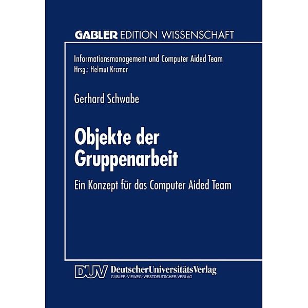 Objekte der Gruppenarbeit / Informationsmanagement und Computer Aided Team