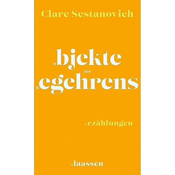 Objekte des Begehrens, Clare Sestanovich