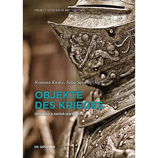 Objekte des Krieges / Object Studies in Art History Bd.2