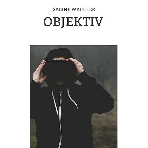 Objektiv, Sabine Walther