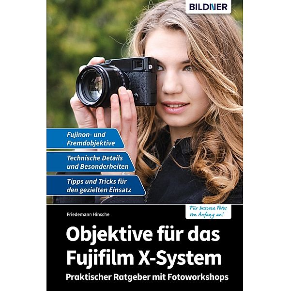 Objektive für das Fujifilm X-System, Friedemann Hinsche