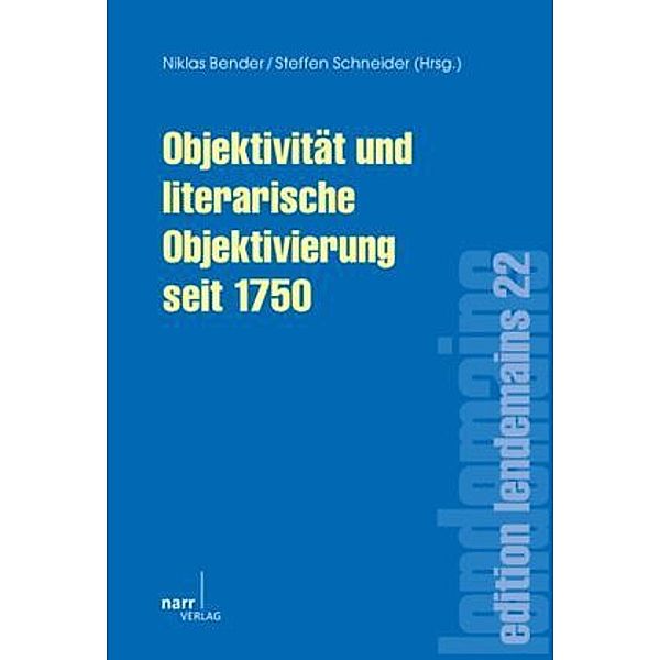 Objektivität und literarische Objektivierung seit 1750, Niklas Bender, Steffen Schneider