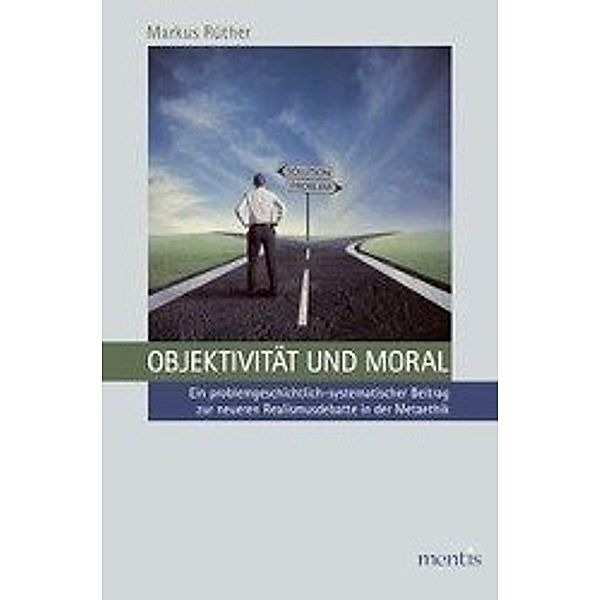 Objektivität und Moral, Markus Rüther