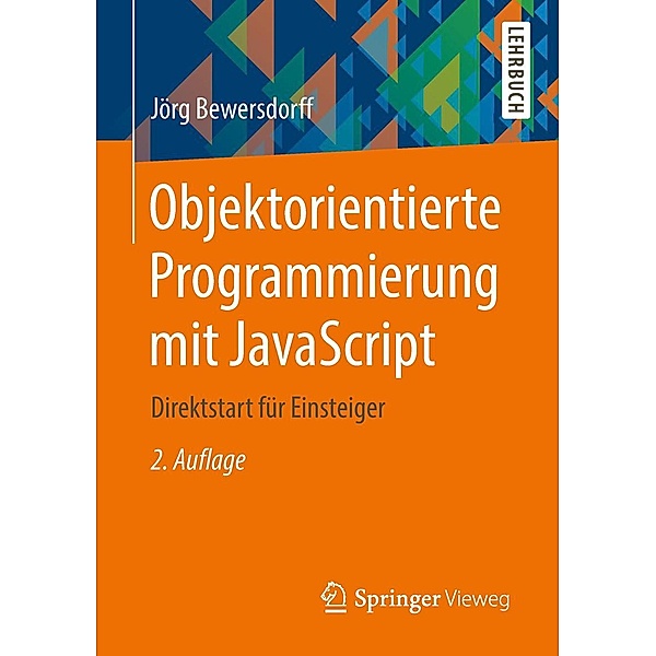 Objektorientierte Programmierung mit JavaScript, Jörg Bewersdorff