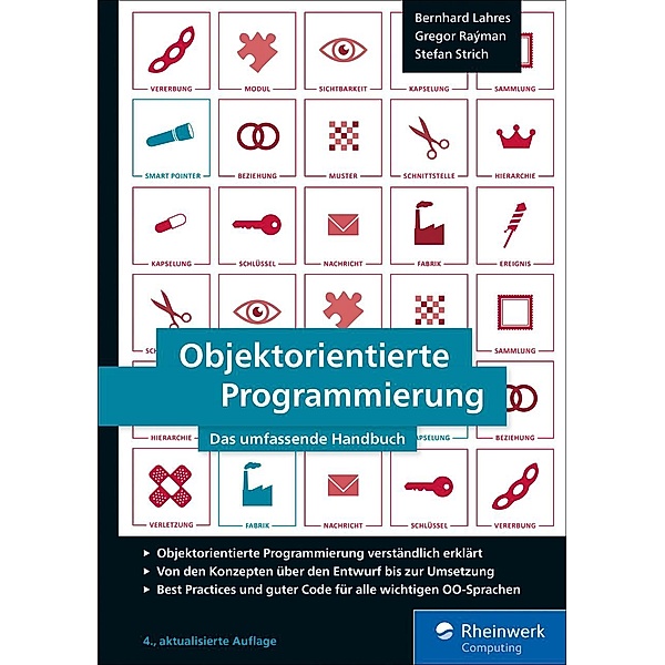 Objektorientierte Programmierung / Rheinwerk Computing, Bernhard Lahres, Gregor Raýman, Stefan Strich