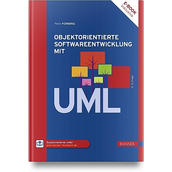 Objektorientierte Softwareentwicklung mit UML, m. 1 Buch, m. 1 E-Book, Peter Forbrig